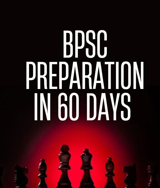 bpsc preparation in 60 days